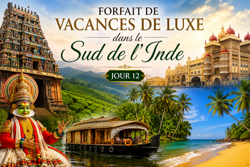Forfait de vacances de luxe dans le sud de l'Inde (Jour 12)