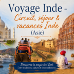 Voyage en Inde – Circuits, Séjours & Vacances en Inde (Asie)